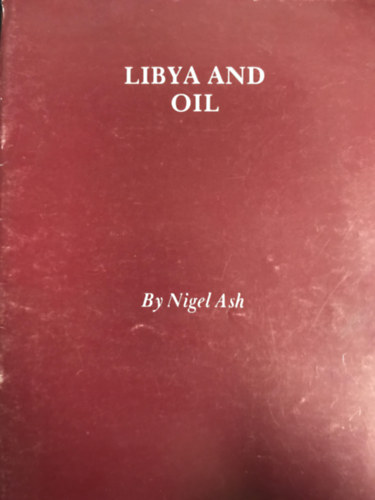 Nigel Ash - Libya and oil