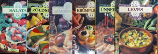 Lajos Mari Hemz Kroly - 6 db szakcsknyv (99 salta + 99 leves+ 99 zldsgtl+ 99 szrnyastel+99 krumlistel+99 nnepi)