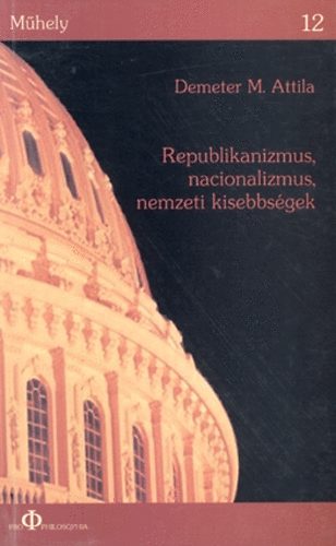 Republikanizmus, nacionalizmus, nemzeti kisebbsgek