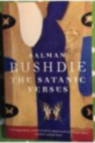 by Salman Rushdie  (author) - The Satanic Verses  -  A staggering achievement, brilliantly enjoyable nadine gordimer.