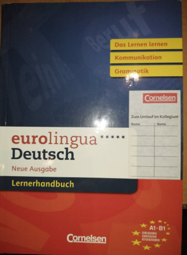 Eurolingua***** Deutsch Neue Ausgabe - Lernerhandbuch A1-B1 - Das Lerner lernen Kommunikation Grammatik