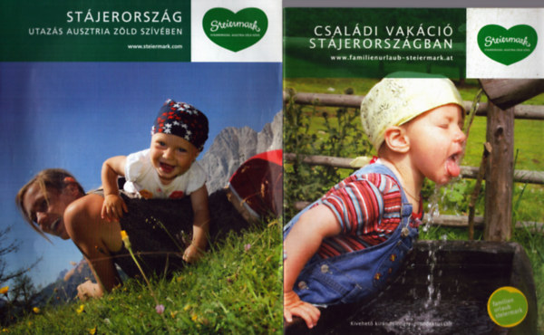 2 db kiadv�ny St�jerorsz�gr�l: St�jerorsz�g - Utazs Ausztria z�ld sz�v�ben + Csal�di vak�ci� St�jerorsz�gban