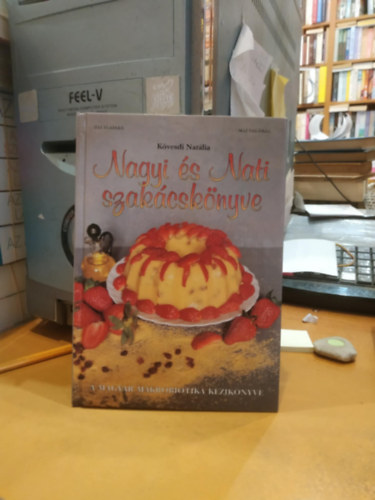 Nagyi s Nati szakcsknyve - Dediklt!