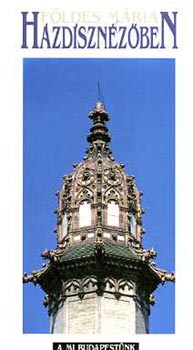 F�ldes M�ria - H�zd�szn�z�ben