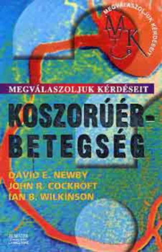 Johnr., Wilkinson, Ianboden, Newby, Davide. Cockcroft - Koszor��r-betegs�g - Megv�laszoljuk k�rd�seit