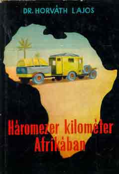 Hromezer kilomter Afrikban