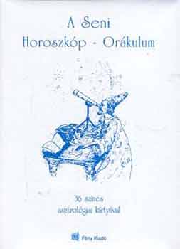 A Seni Horoszkp - Orkulum (36 sznes, asztrolgiai krtyval)