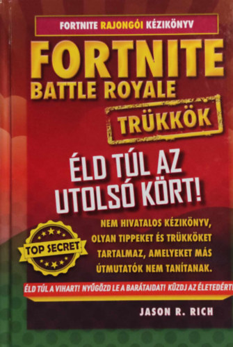 Fortnite Battle Royale trkkk - ld tl az utols krt!