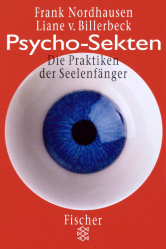Liane von Billerbeck Frank Nordhausen - Psycho-Sekten