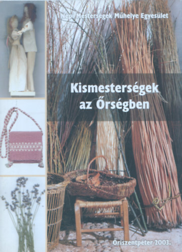 Kismestersgek az rsgben