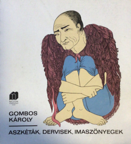 Szerk.: István Mária, Ford.: Halápy Jánosné, Bavankiewicz Mária Gombos Károly - Aszkéták, Dervisek,Imaszőnyegek - Old Oriental Prayer Rugs (Saját képpel)
