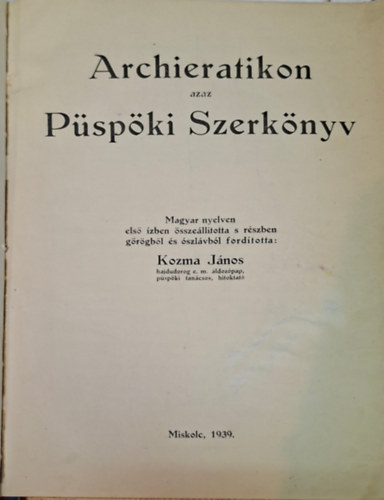 Archieratikon azaz P�sp�ki Szerk�nyv
