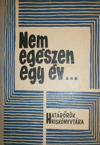 Szab Jzsef - Nem egszen egy v