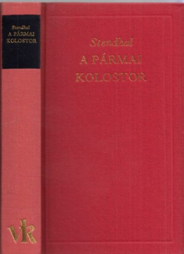 Stendhal - A pármai kolostor