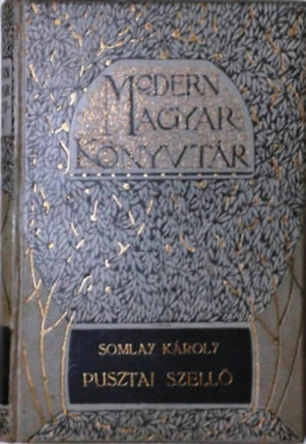 Somlay Kroly - Pusztai szell