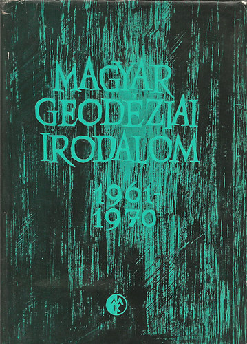 Magyar geodziai irodalom 1961-1970