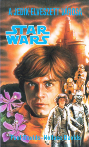 Paul s Hollace Davids - Star Wars: A jedik elveszett vrosa