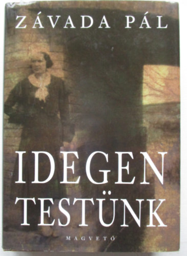 Idegen testnk