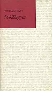 Tompa Mih�ly - Sz�l�hegyen
