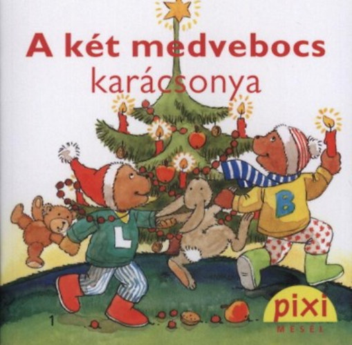 A kt medvebocs karcsonya