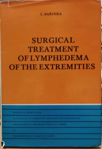Surgical Treatment of Lymphedema of the Extremities (A v�gtagok nyirok�d�m�j�nak seb�szeti kezel�se)