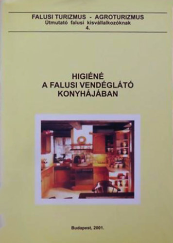 Higin a falusi vendglt konyhjban