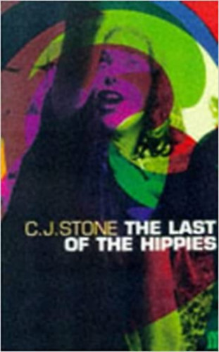 C. J. Stone - The Last of the Hippies - Az utols hippik (angol nyelven)