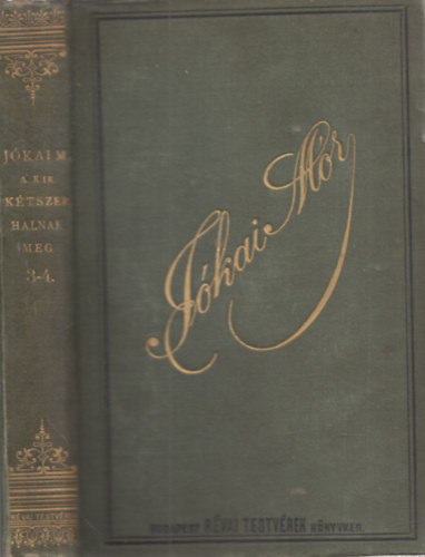 Akik k�tszer halnak meg III-IV.