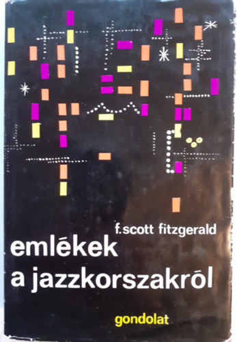 Emlkek a jazzkorszakrl