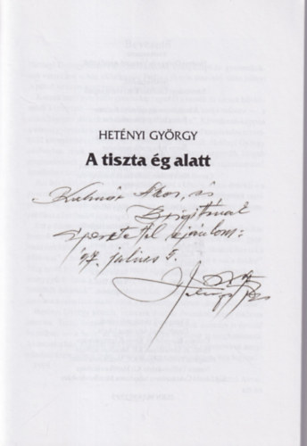 A tiszta �g alatt - dedik�lt