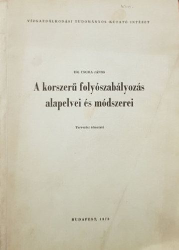 A korszer� foly�szab�lyoz�s alapelvei �s m�dszerei - Tervez�si �tmutat�