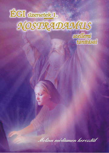 Nostradamus szellemi tantsai