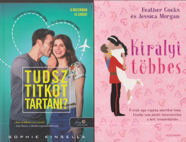 2db romantikus regny - Heather Cocks-Jessica Morgan: Kirlyi tbbes + Sophie Kinsella: Tudsz titkot tartani?