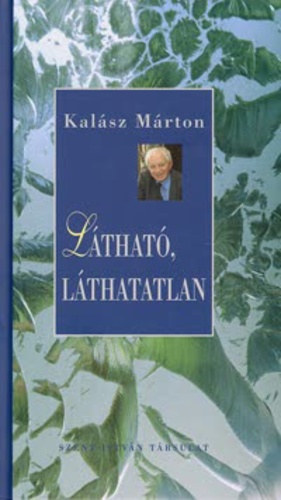Kal�sz M�rton - L�that�, l�thatatlan
