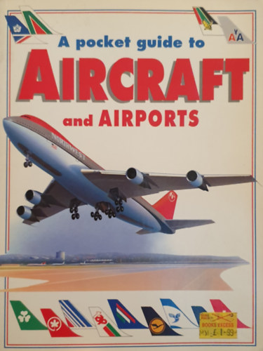 A pocket guide to Aircraft and Airports