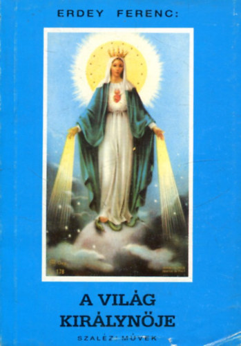 A vilg kirlynje - elmlkedsek