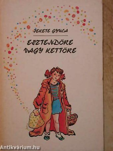 Esztendre vagy kettre