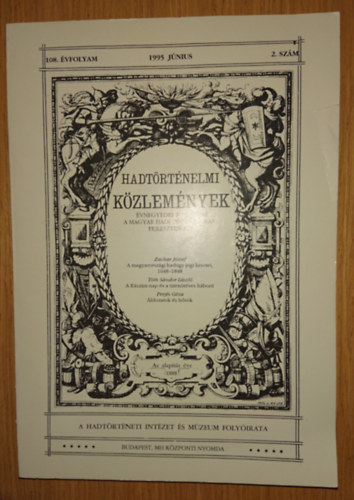 Hadtörténeti közlemények 1995. június (108. évfolyam 2. szám)