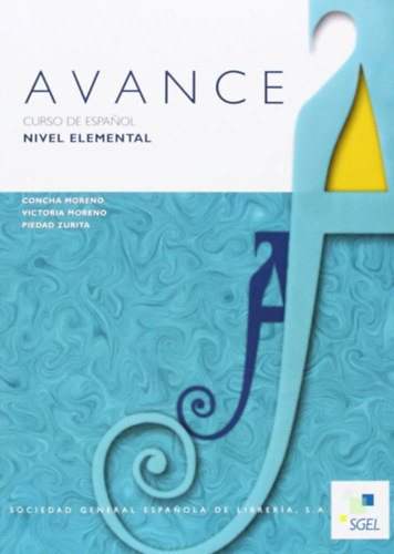Avance. Curso de Espanol. Nivel elemental spanyol nyelvk�nyv (tank�nyv)