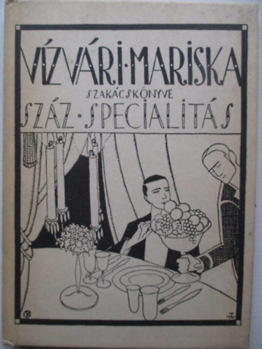 Vzvri Mariska - Vzvri Mariska szakcsknyve   (Az Eggenberger-fle Knyvkiadvllalat ltal kiadott m hasonms kiadsa.