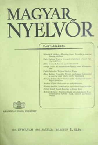 Magyar Nyelvr 112. vf. 1988. 1-4. szm (teljes)