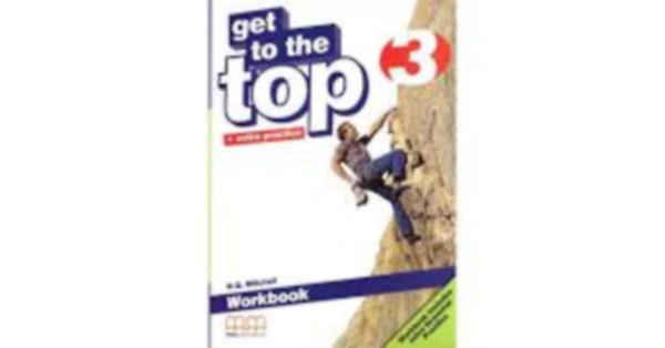 H. Q. Mitchell - GET TO THE TOP + EXTRA PRACTICE 4 WORKBOOK