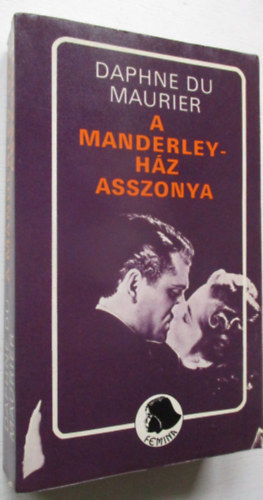 Daphne Du Maurier - A Manderley-hz asszonya