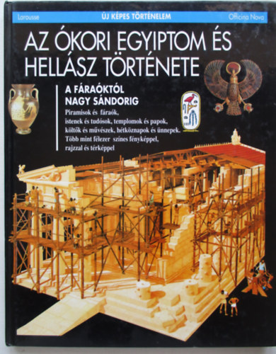 Az kori Egyiptom s Hellsz trtnete (j kpes trtnelem)