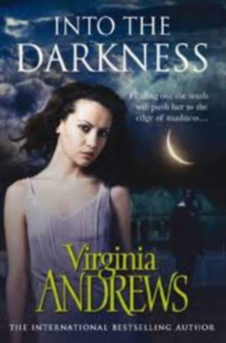 Virginia Andrews - Into the darkness