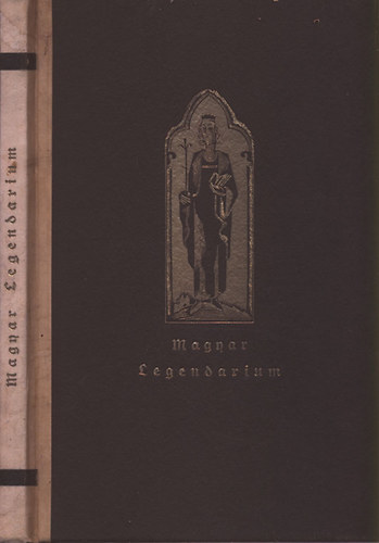 Magyar Legendarium (Molnr C. Pl fametszeteivel)