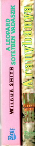 2 db Wilbur Smith k�nyv egy�tt , 1. Aranyb�nya, 2. A leop�rd s�t�tben vad�szik