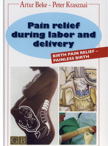 Pain relief during labor and delivery