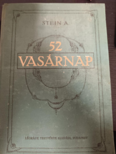 52 vasrnap (vagy hrom gyermek naplja)