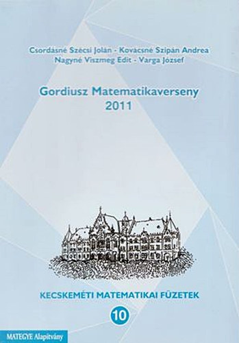 Gordiusz Matematikaverseny 2011